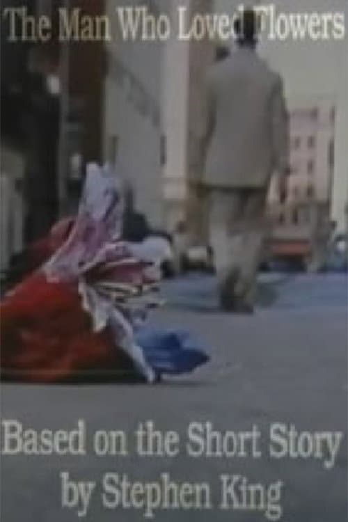 Poster di The Man Who Loved Flowers