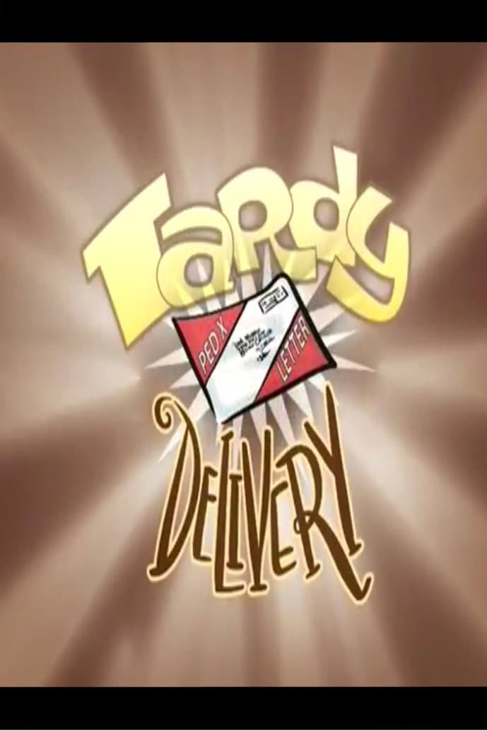 Poster di Tardy Delivery