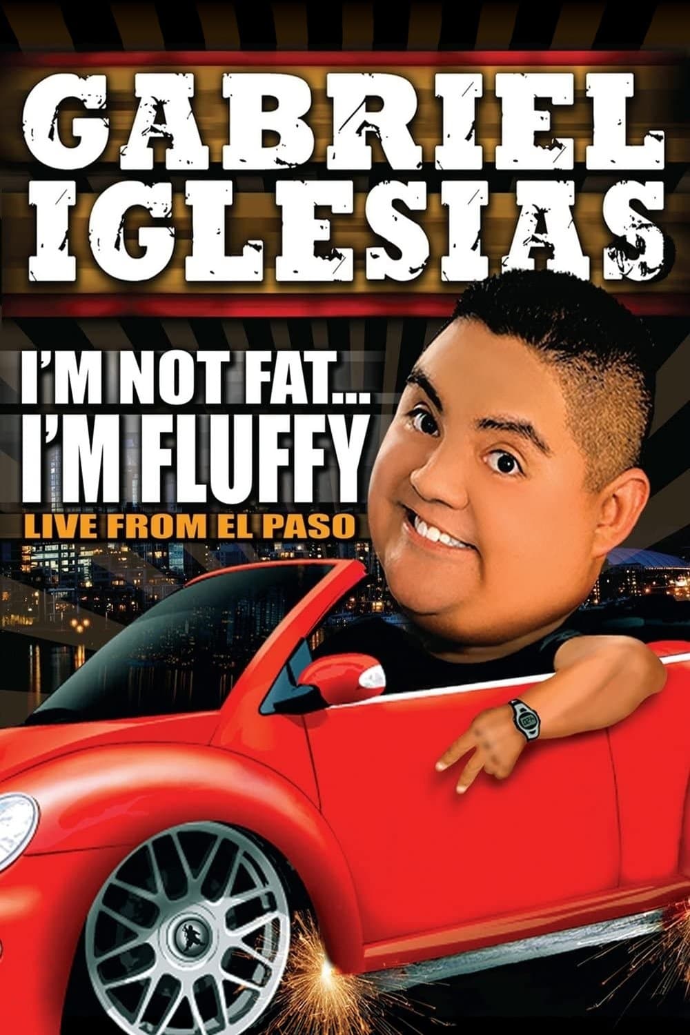 Poster di Gabriel Iglesias: I'm Not Fat... I'm Fluffy