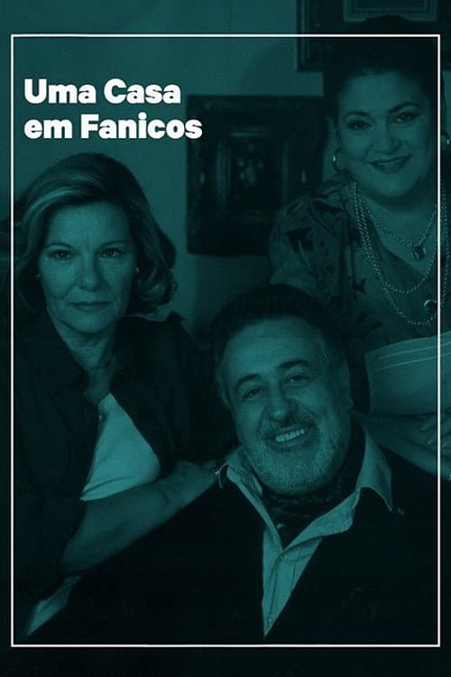 Poster di Uma Casa em Fanicos