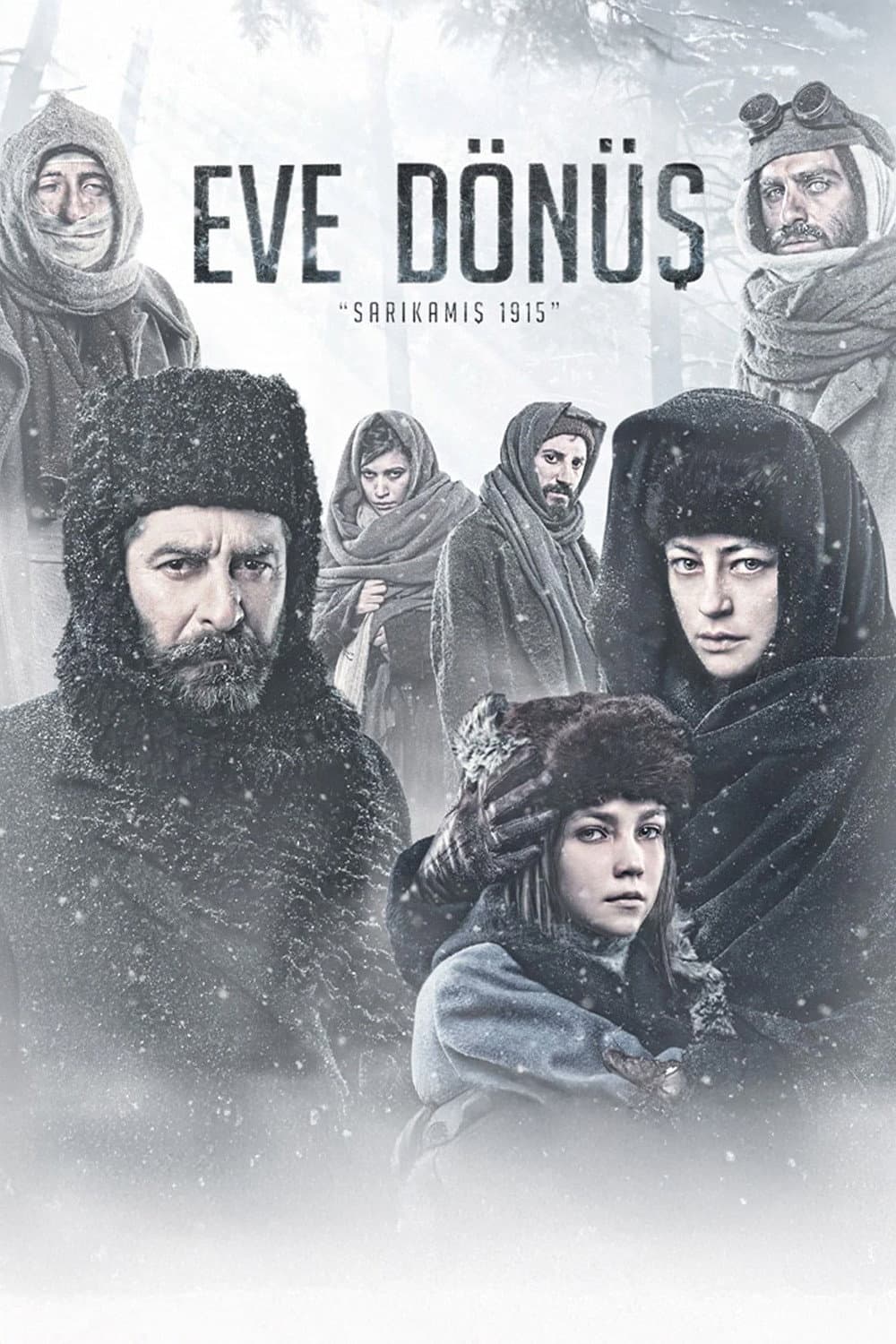 Poster di Eve Dönüş: Sarıkamış 1915