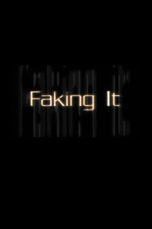 Poster di Faking It