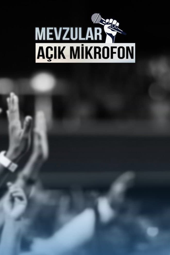 Poster di Mevzular: Açık Mikrofon