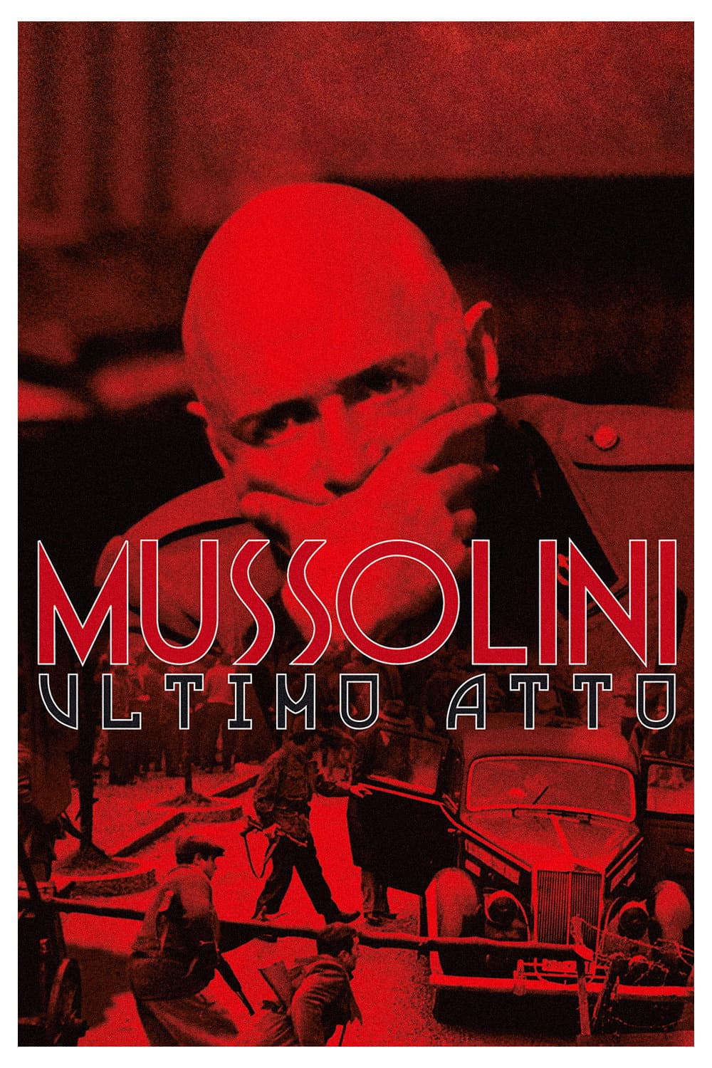 Poster di Mussolini - Ultimo atto