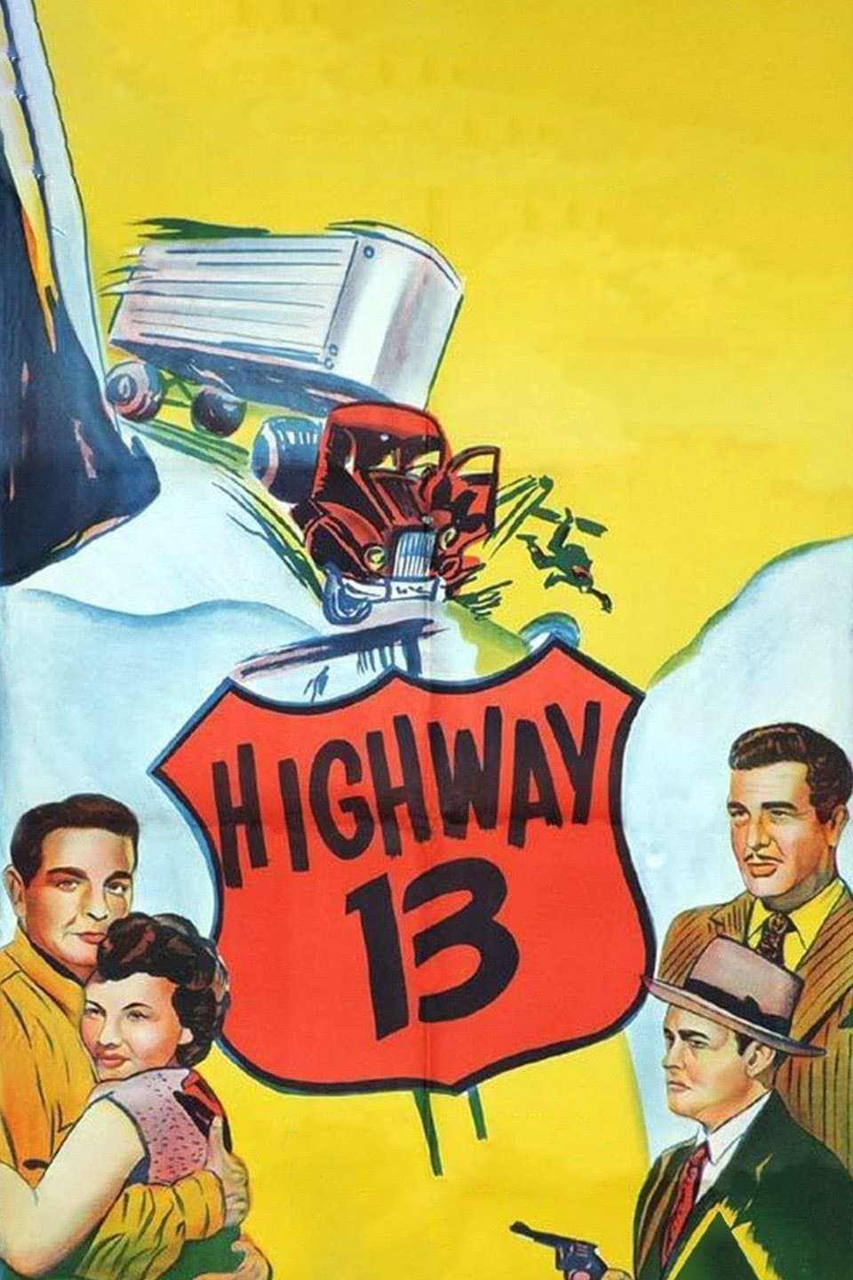 Poster di Highway 13