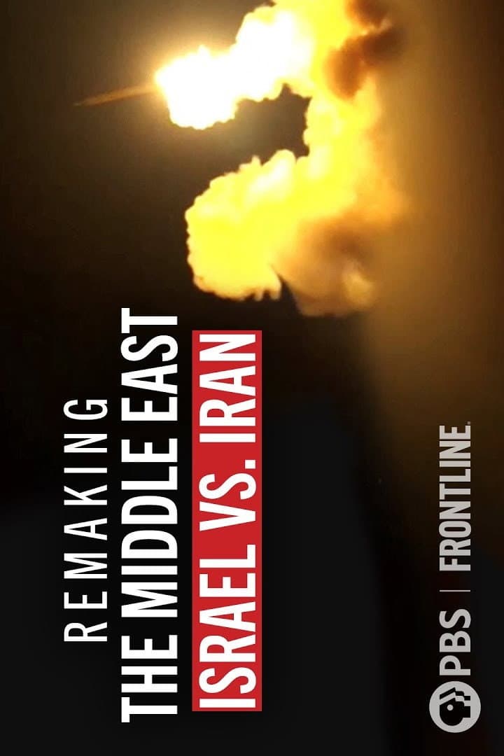 Poster di Remaking the Middle East: Israel vs. Iran