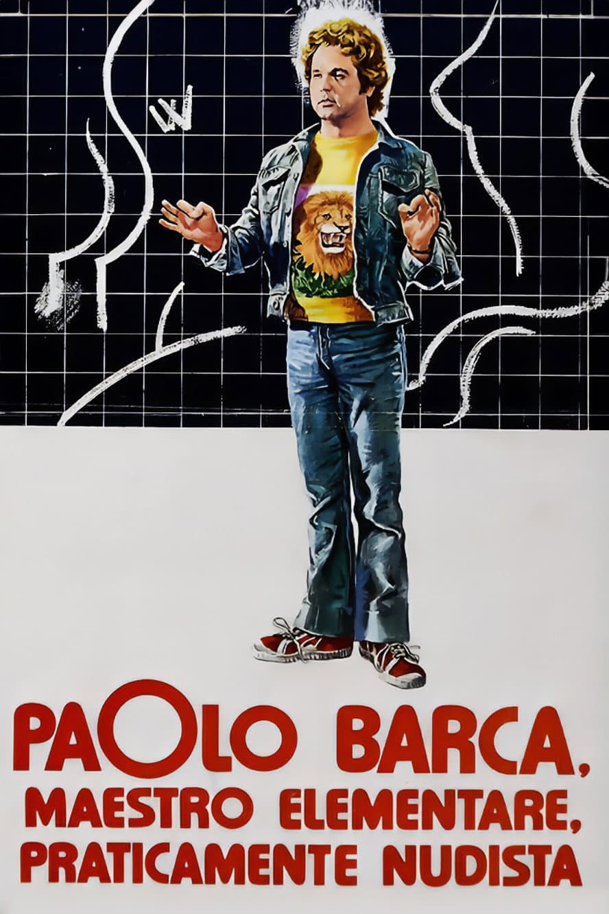 Poster di Paolo Barca, maestro elementare, praticamente nudista
