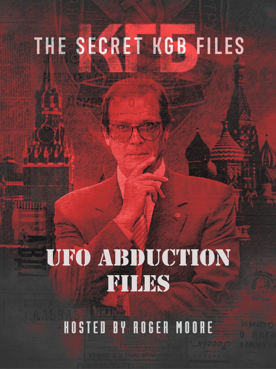 Poster di The Secret KGB UFO Abduction Files