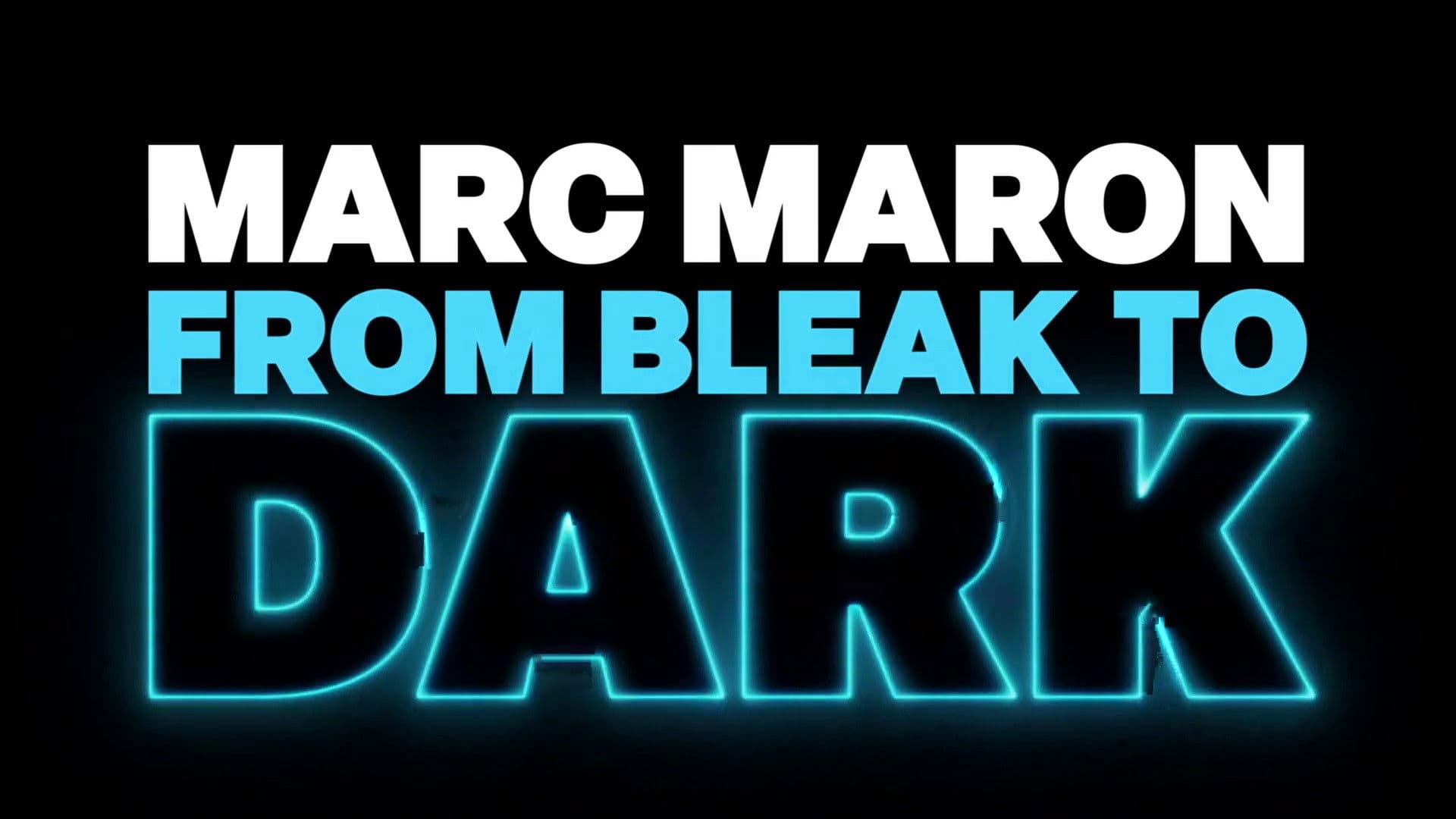 Marc Maron: From Bleak to Dark - immagine