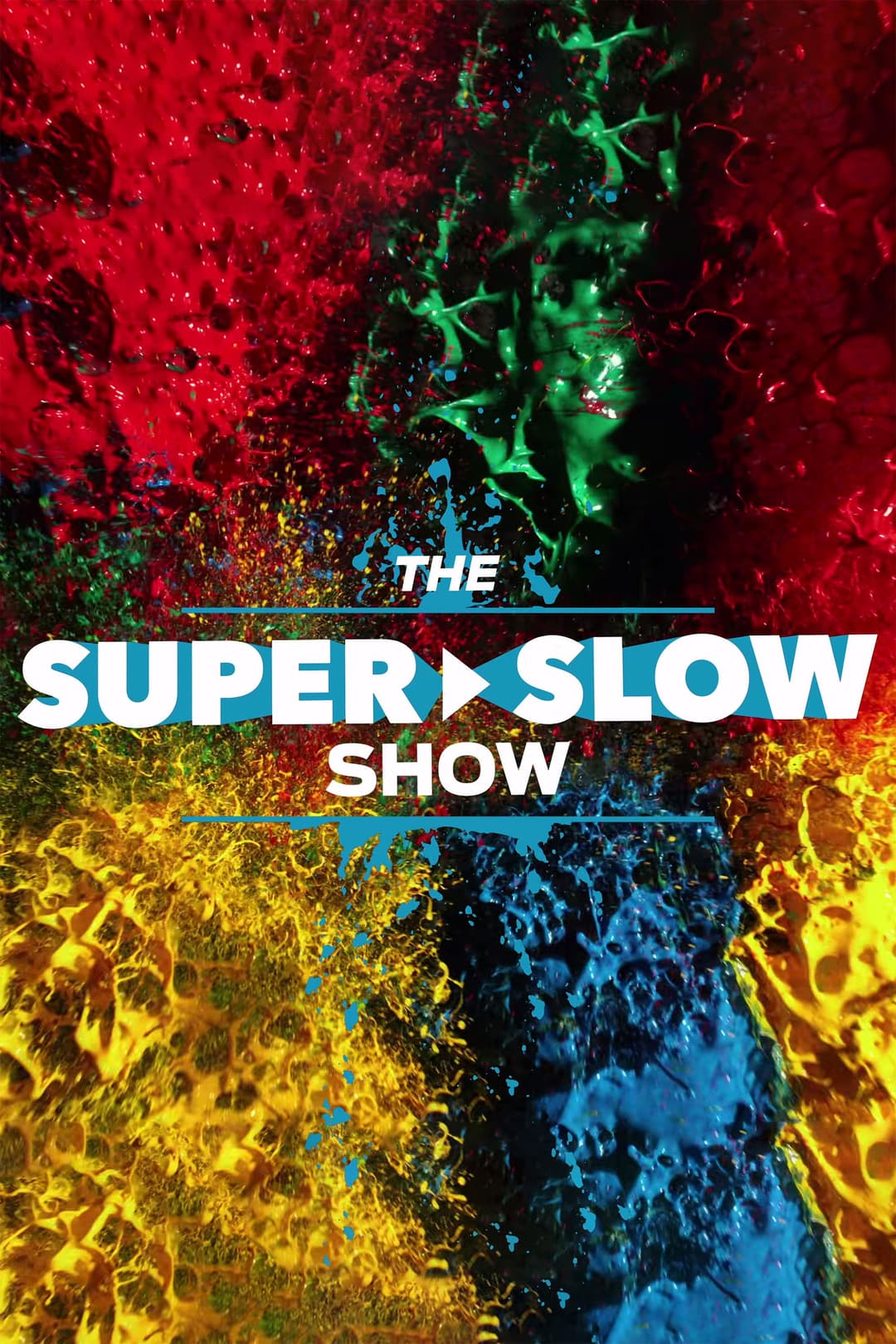 Poster di The Super Slow Show