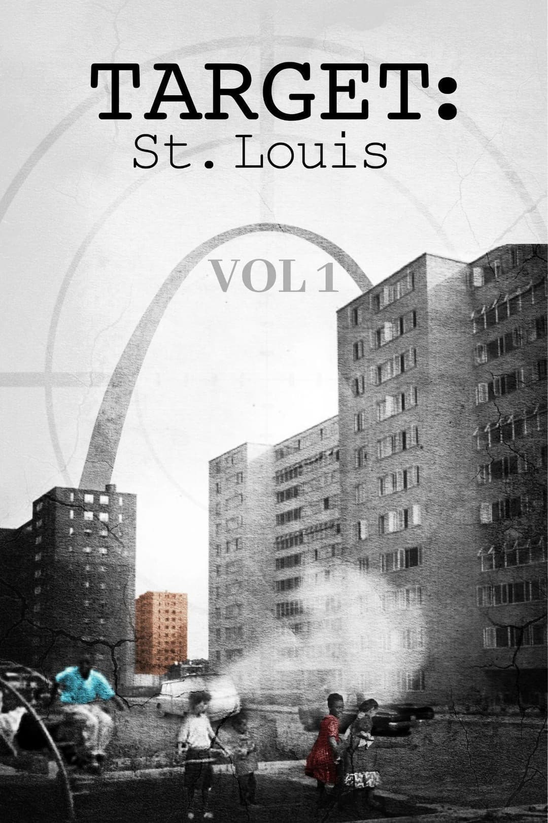 Poster di Target: St. Louis Vol. 1