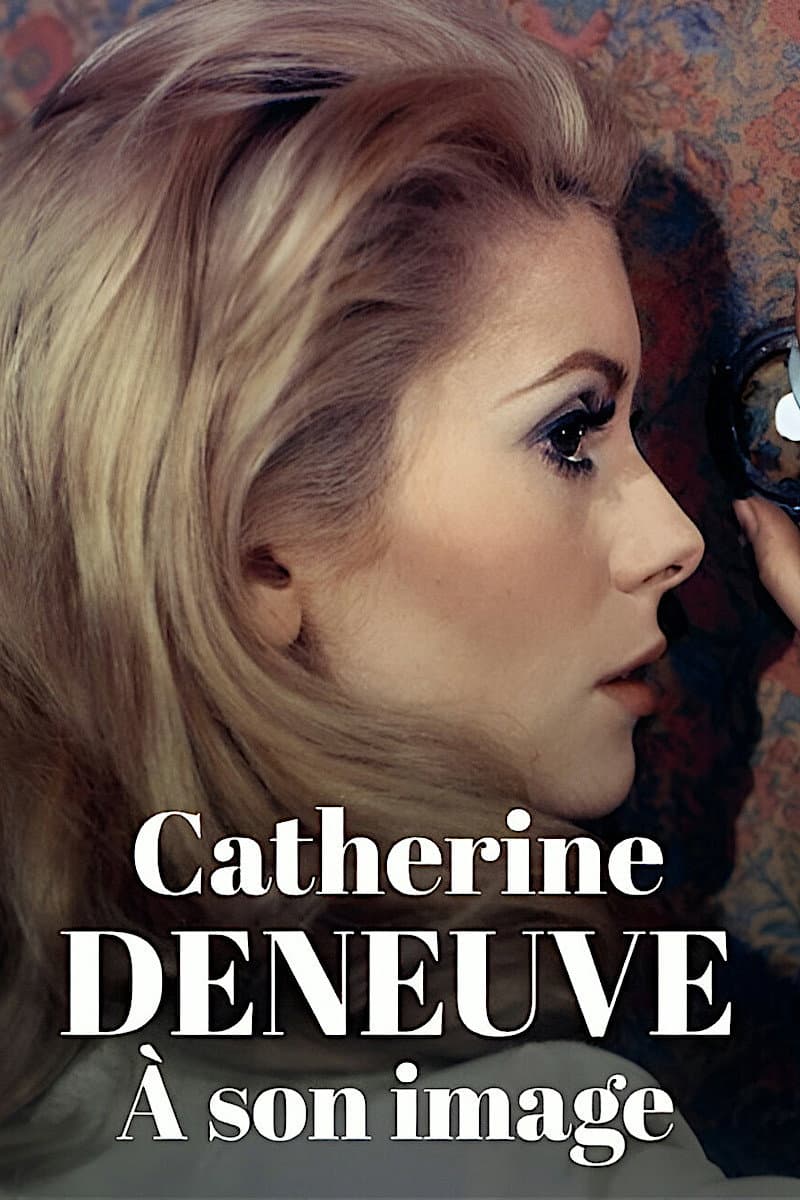Poster di Catherine Deneuve à son image