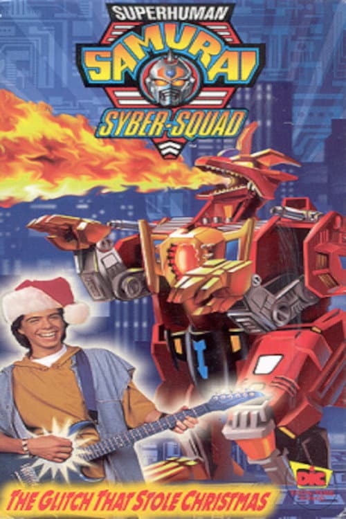 Poster di Superhuman Samurai Syber-Squad: The Glitch That Stole Christmas