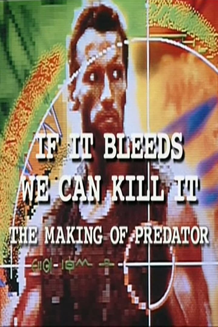 Poster di If It Bleeds We Can Kill It: The Making of 'Predator'