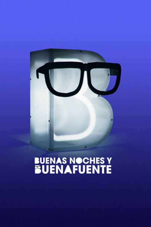 Poster di Buenas noches y Buenafuente