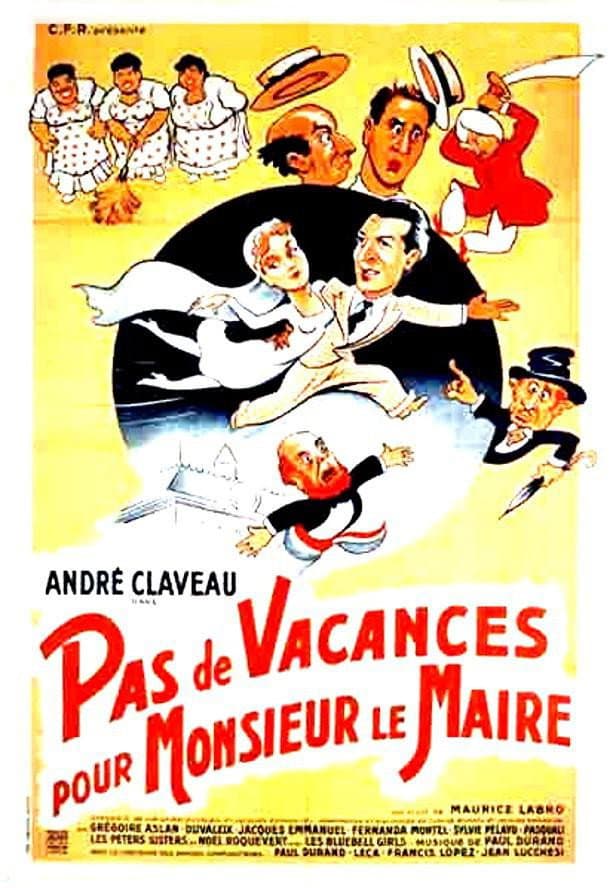 Poster di Pas de vacances pour Monsieur le Maire