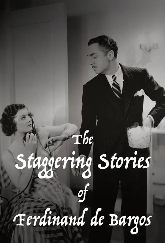 Poster di The Staggering Stories of Ferdinand de Bargos