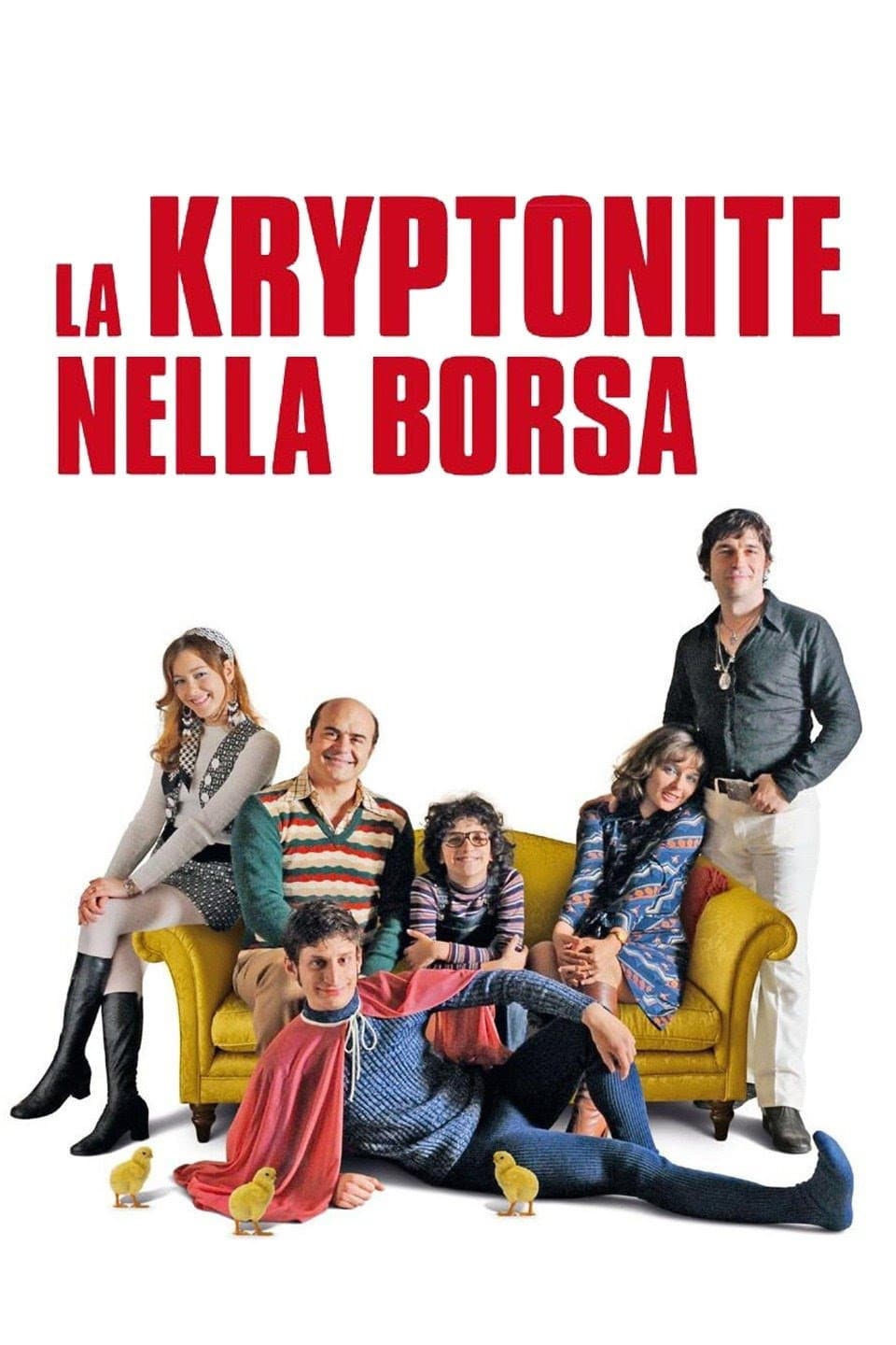 Poster di La kryptonite nella borsa