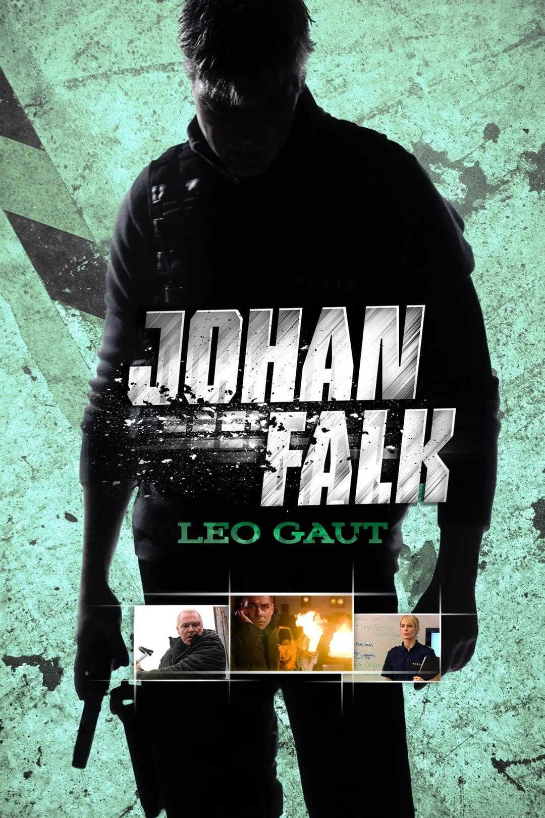 Poster di Johan Falk: Leo Gaut