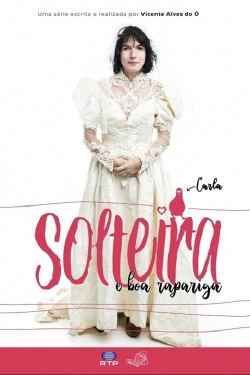 Poster di Solteira e Boa Rapariga