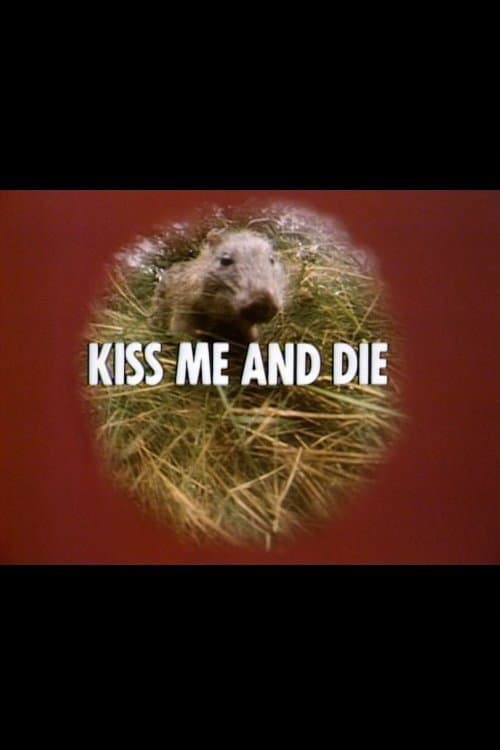 Poster di Kiss Me and Die