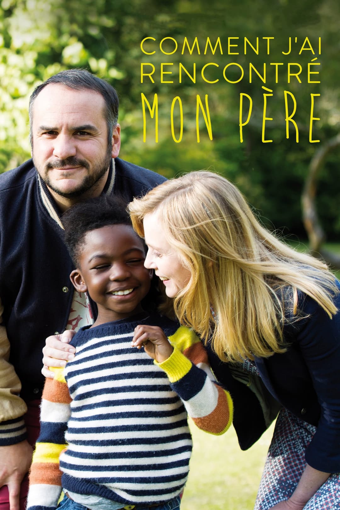 Poster di Comment j'ai rencontré mon père