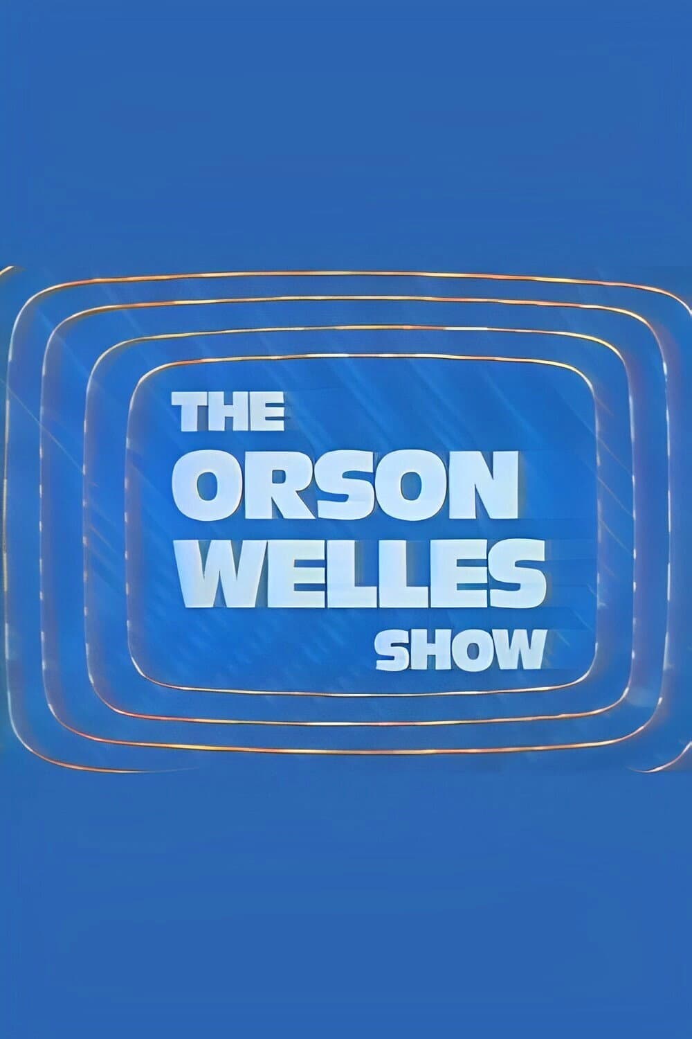 Poster di The Orson Welles Show