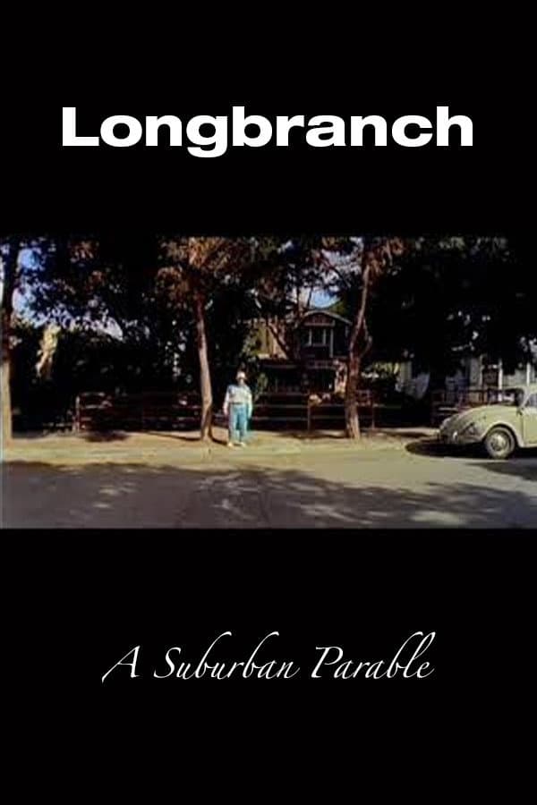 Poster di Longbranch: A Suburban Parable