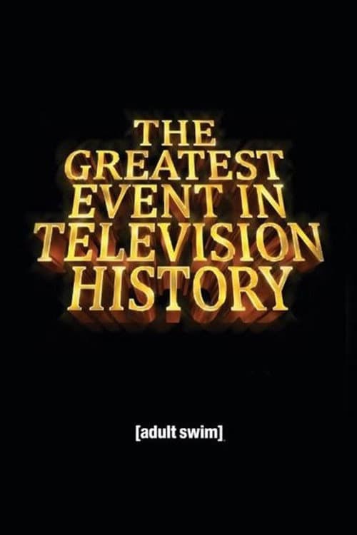 Poster di The Greatest Event in Television History