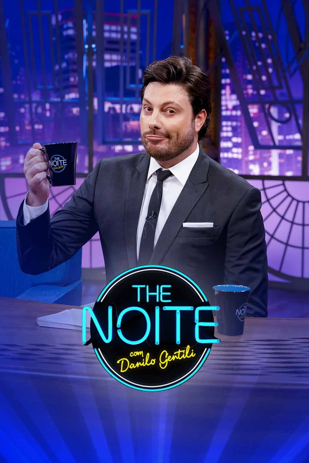 Poster di The Noite com Danilo Gentili