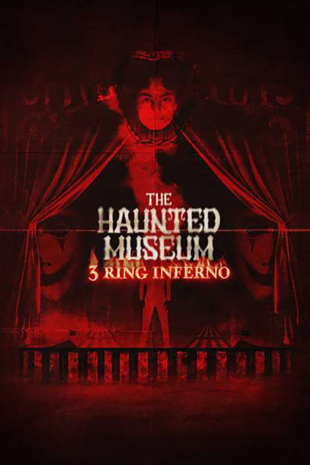 Poster di The Haunted Museum: 3 Ring Inferno