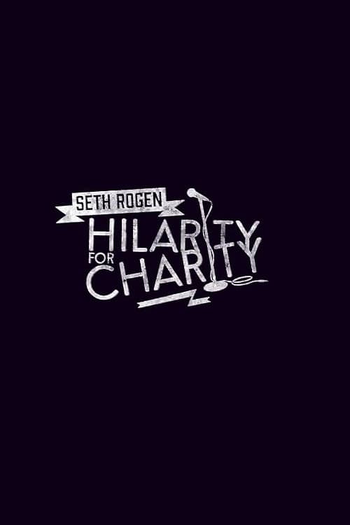 Poster di Seth Rogen's Hilarity for Charity
