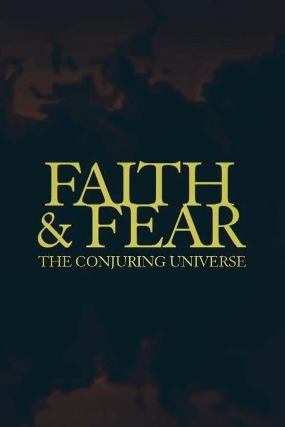 Poster di Faith & Fear: The Conjuring Universe