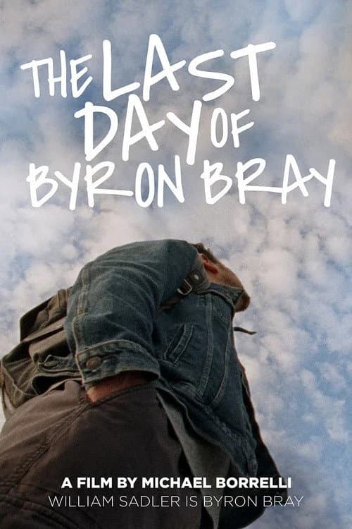 Poster di The Last Day of Byron Bray