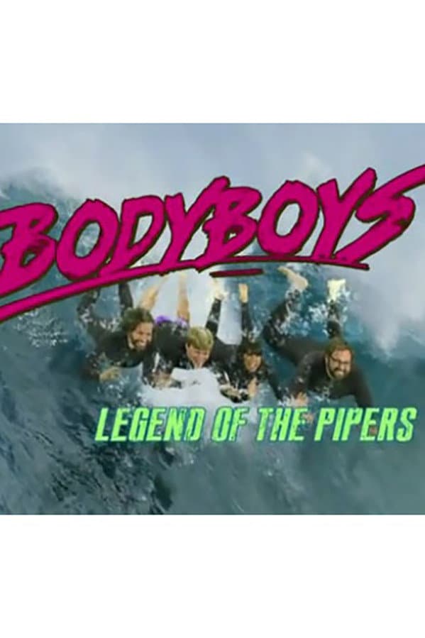 Poster di Body Boys: Legend of the Pipers