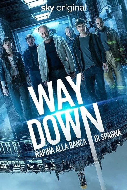 Poster di Way down: rapina alla Banca di Spagna