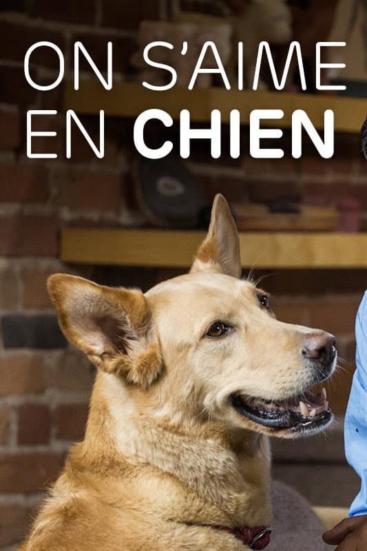 Poster di On s'aime en chien