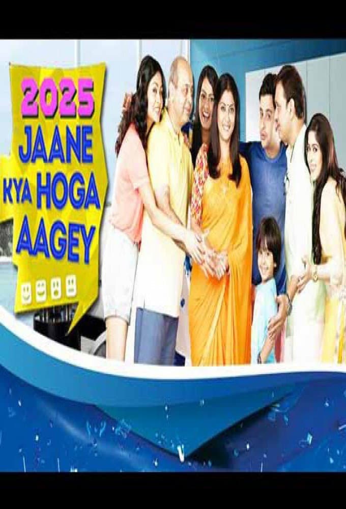 Poster di 2025 Jaane Kya Hoga Aagey
