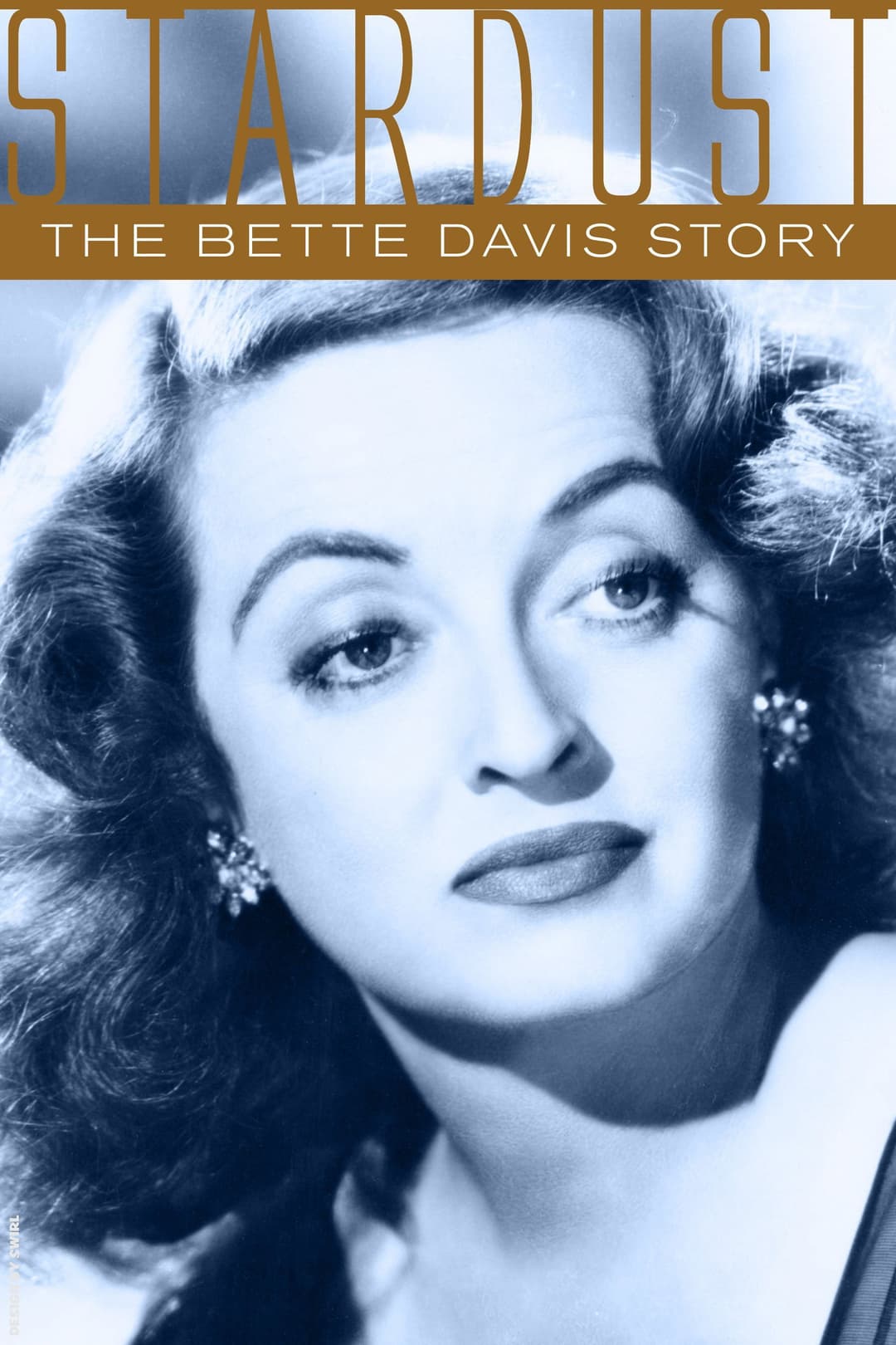 Poster di Stardust: The Bette Davis Story