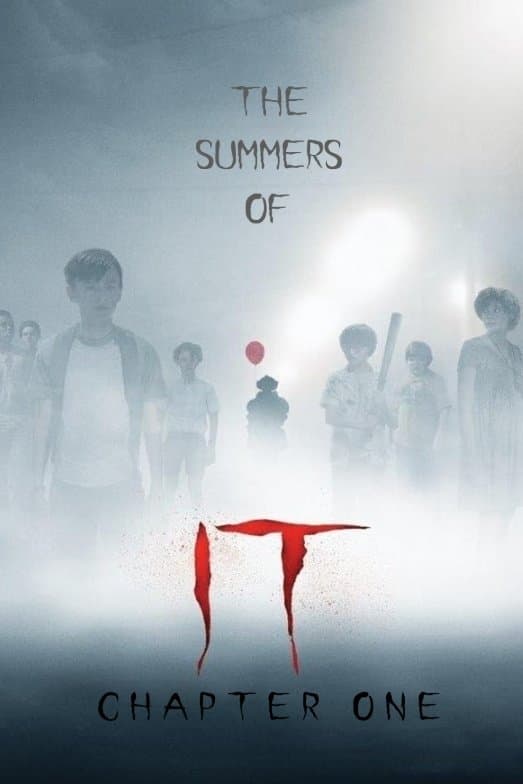 Poster di The Summers of It – Chapter One: You'll Float Too