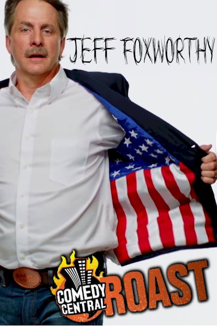 Poster di Comedy Central Roast of Jeff Foxworthy