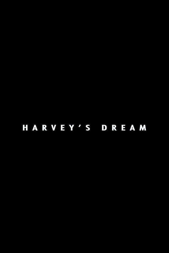 Poster di Harvey's Dream