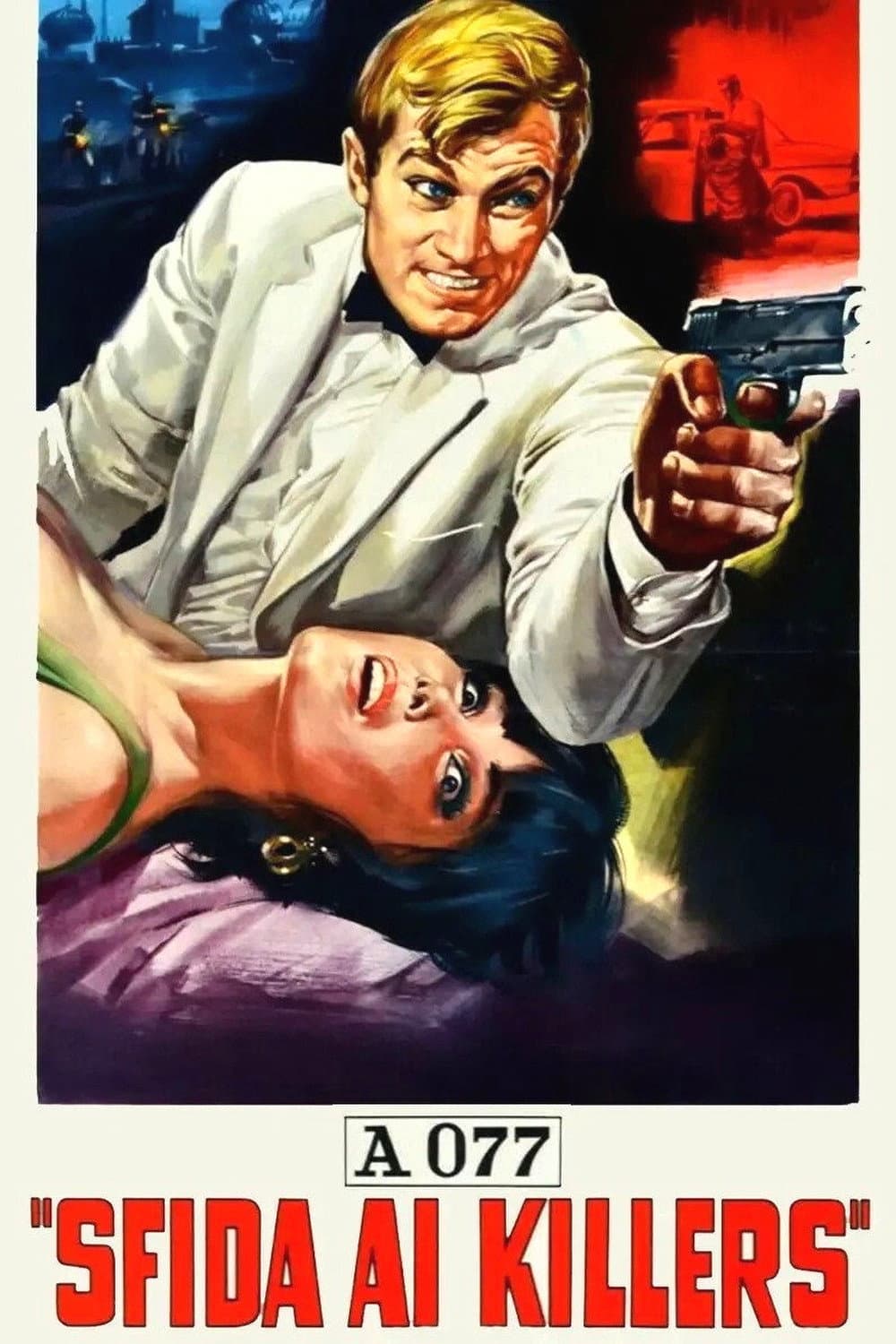 Poster di A 077, sfida ai killers