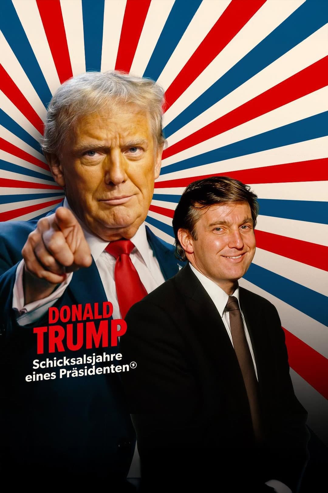 Poster di Donald Trump – Schicksalsjahre eines Präsidenten