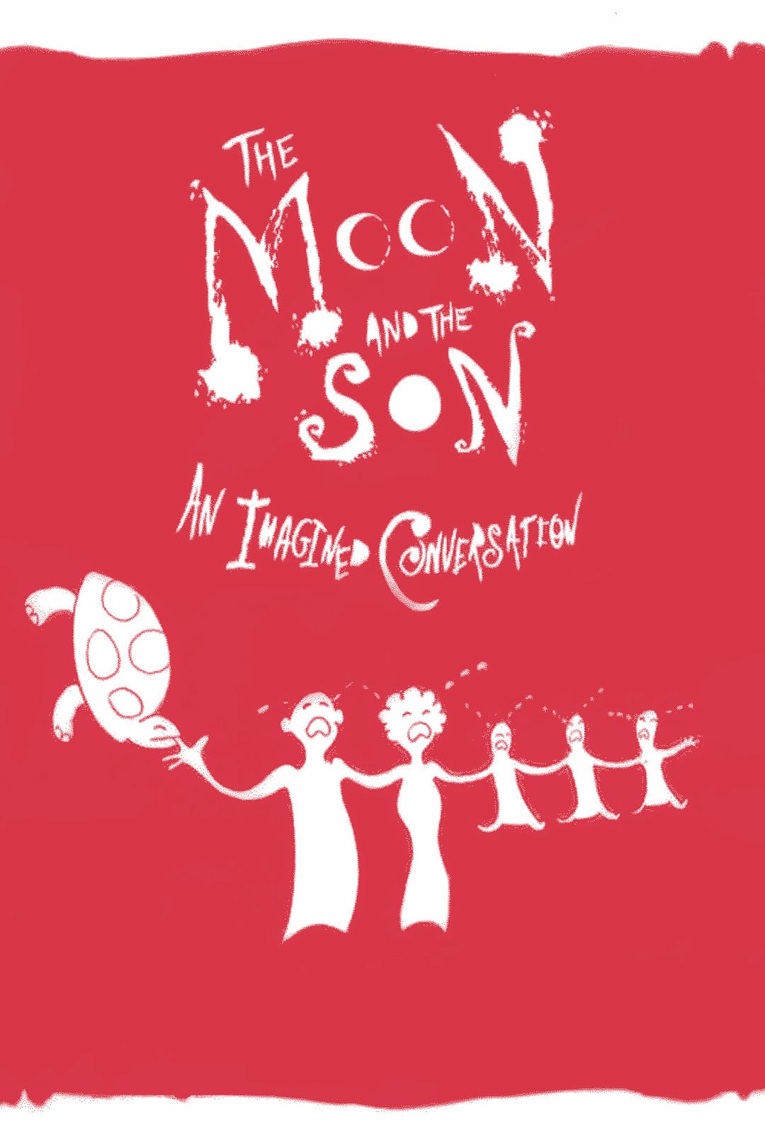 Poster di The Moon and the Son: An Imagined Conversation