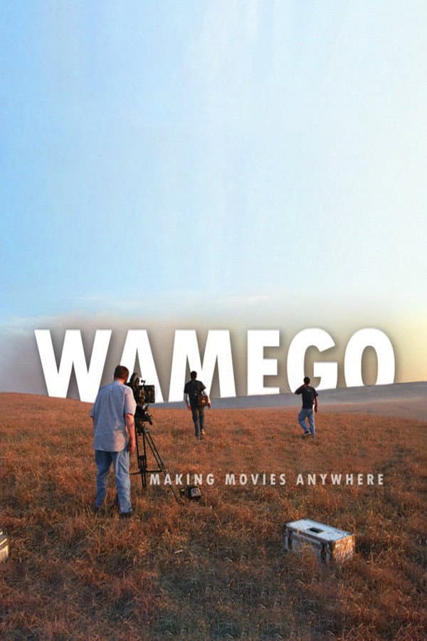 Poster di WAMEGO: Making Movies Anywhere