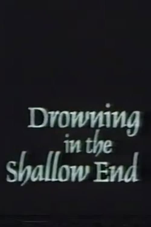 Poster di Drowning in the Shallow End