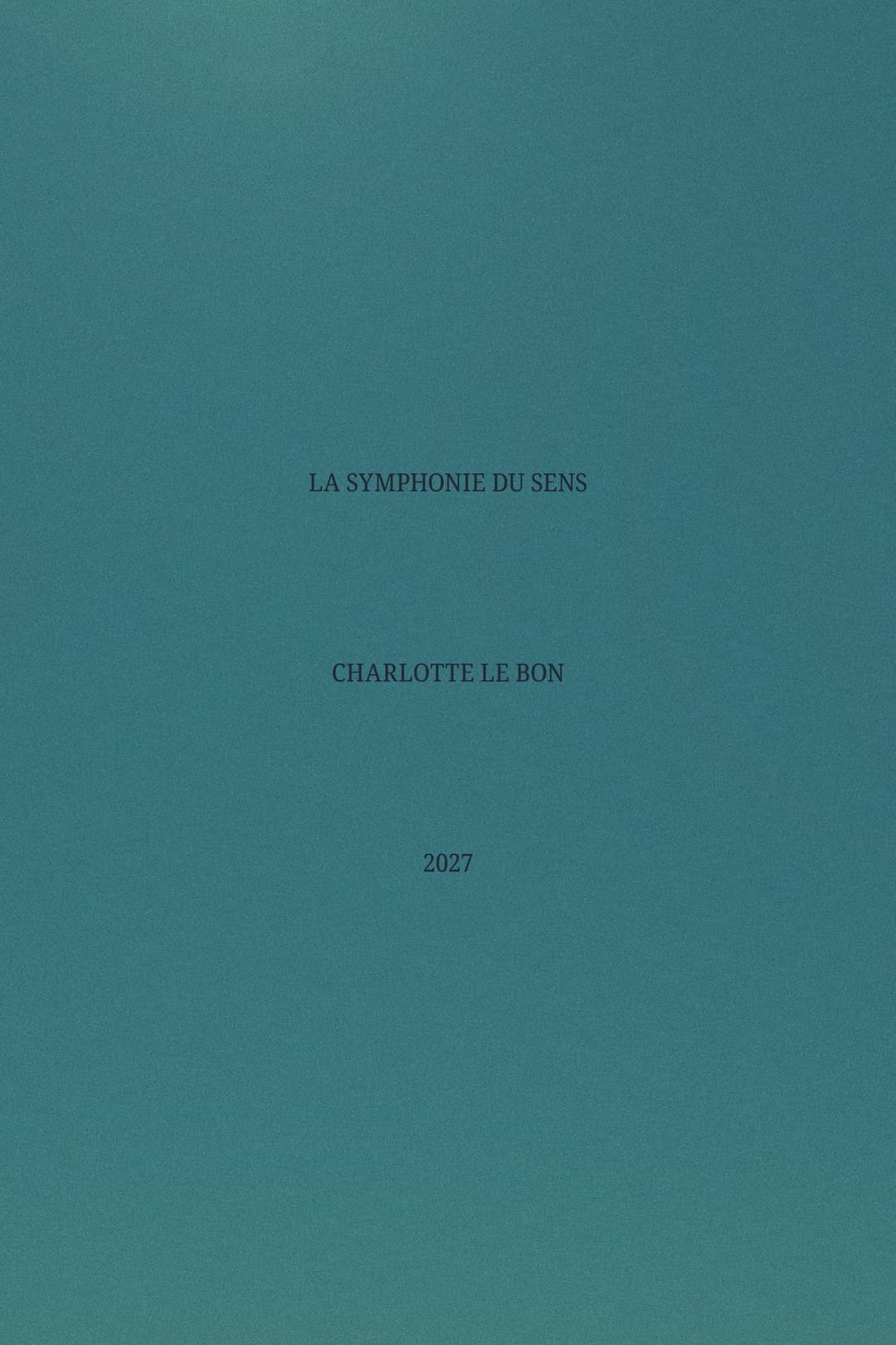 Poster di La symphonie du sens