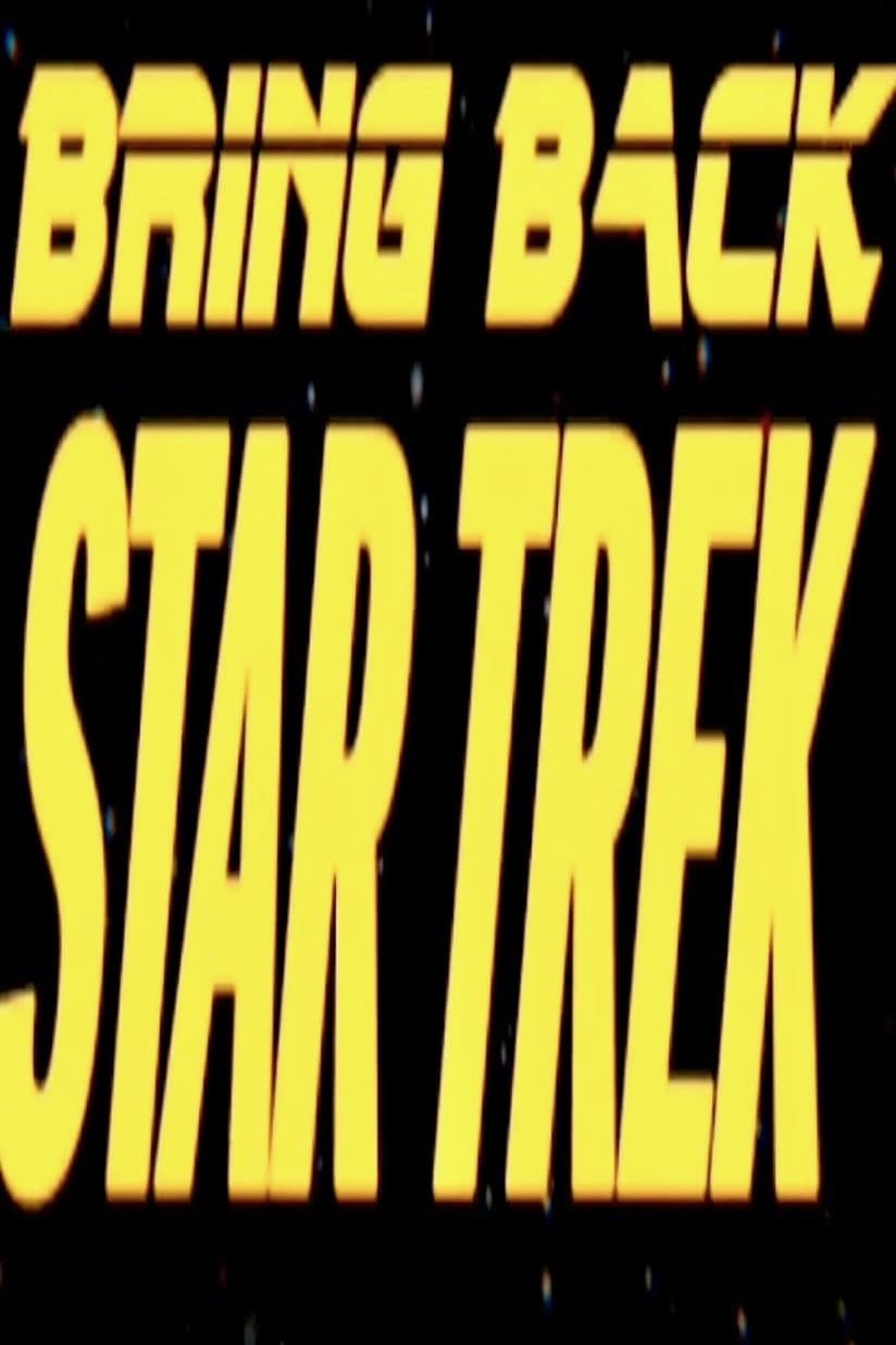 Poster di Bring Back... Star Trek