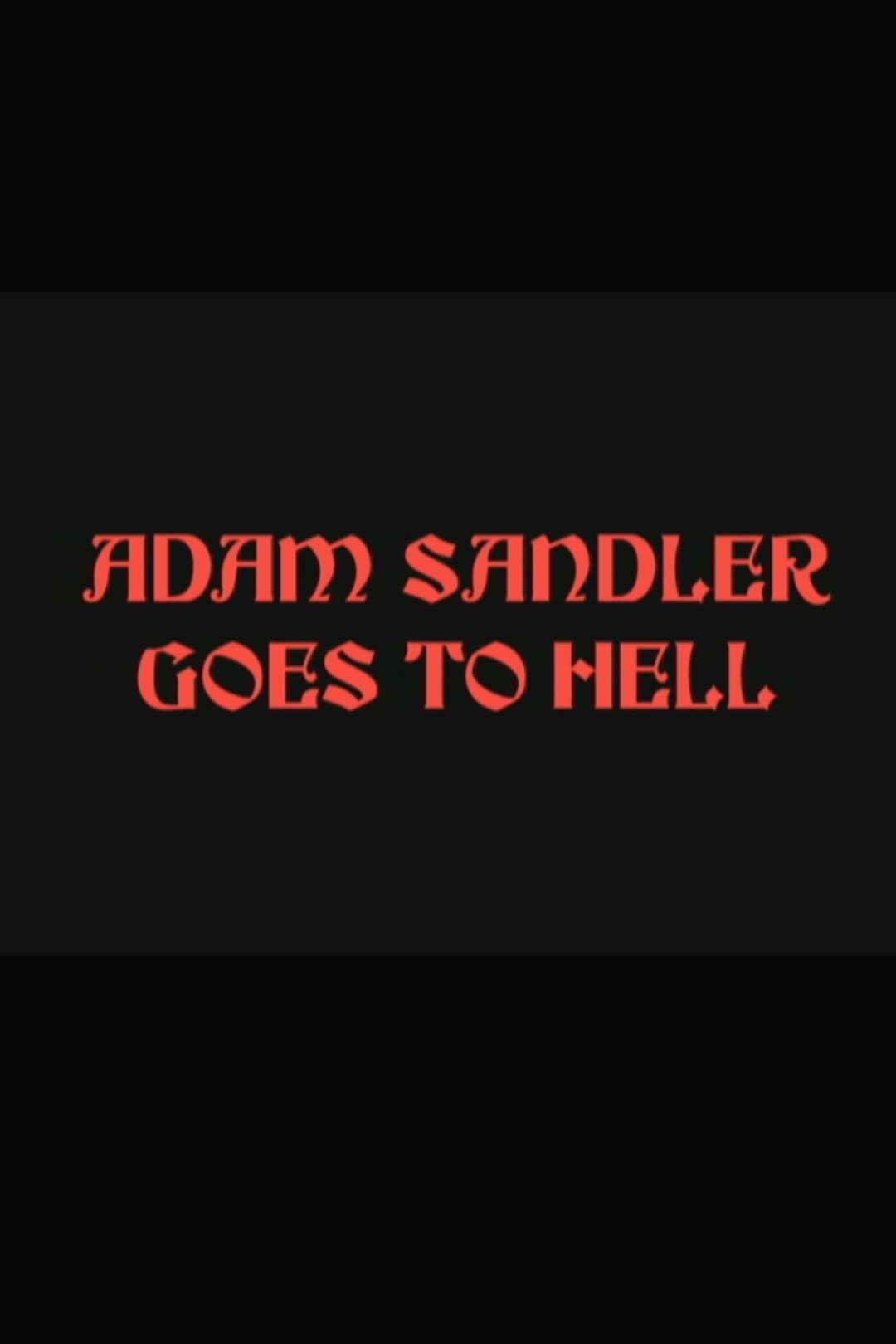 Poster di Adam Sandler Goes to Hell